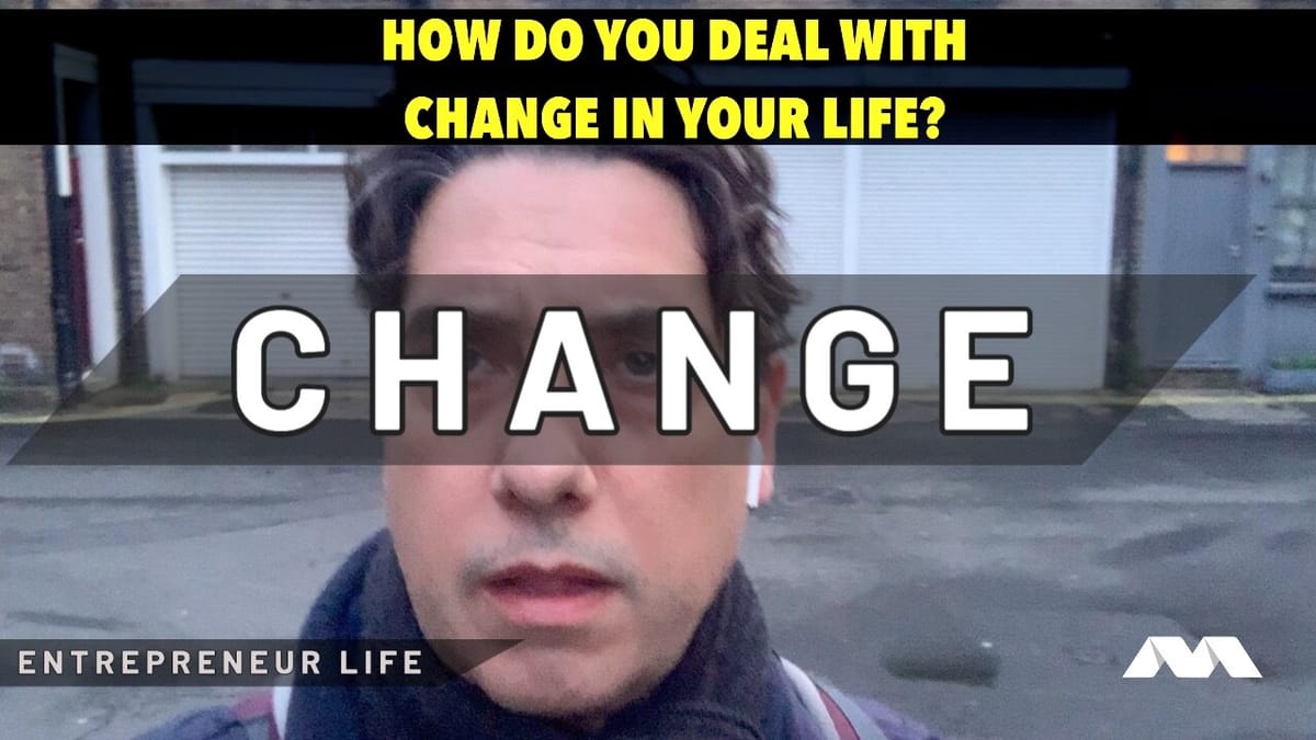 How to Manage Change in Your Life